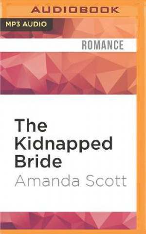 Digital The Kidnapped Bride Amanda Scott