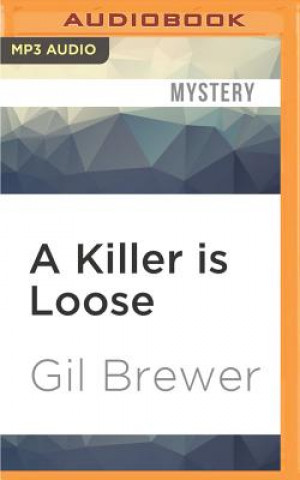 Digital A Killer Is Loose Gil Brewer