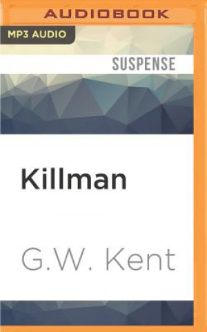 Digitale Killman G. W. Kent