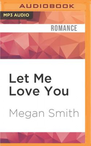 Digital Let Me Love You Megan Smith
