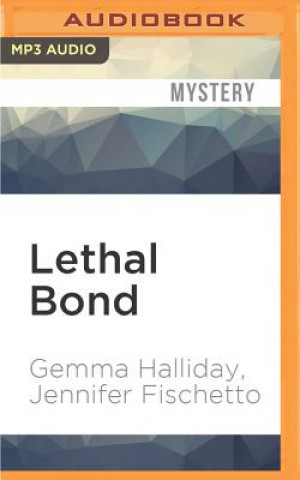 Digital Lethal Bond Gemma Halliday