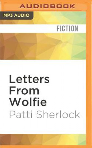 Hanganyagok Letters from Wolfie Patti Sherlock