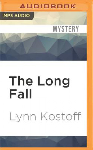 Digitale The Long Fall: A Novel of Crime Lynn Kostoff