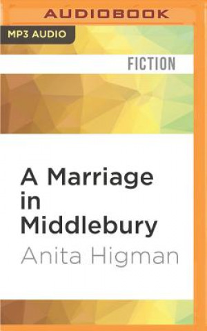 Digital A Marriage in Middlebury Anita Higman