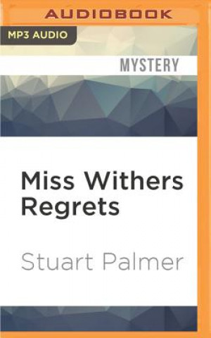 Digital Miss Withers Regrets Stuart Palmer