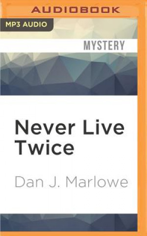 Digital Never Live Twice Dan J. Marlowe