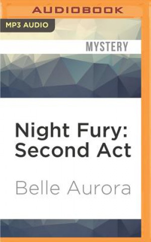 Digital Night Fury: Second ACT Belle Aurora