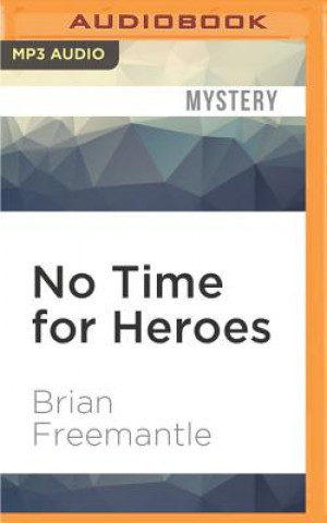 Digital No Time for Heroes Brian Freemantle