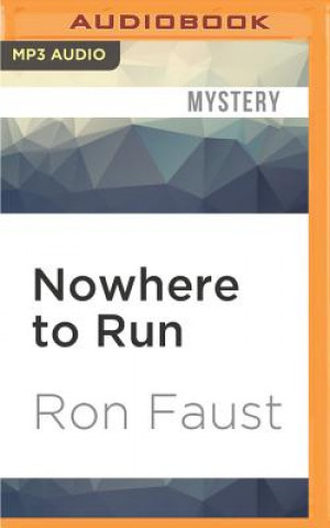 Digital Nowhere to Run Ron Faust