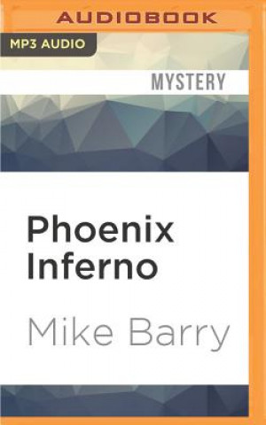 Numérique Phoenix Inferno Mike Barry