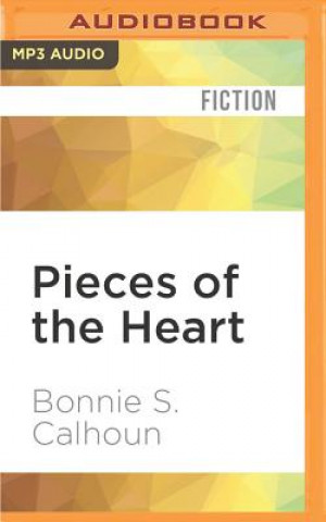 Digital Pieces of the Heart Bonnie S. Calhoun