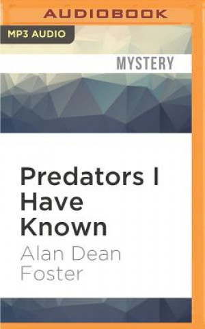 Digitale Predators I Have Known Alan Dean Foster