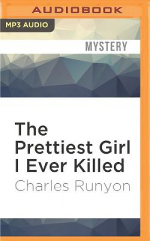 Digital The Prettiest Girl I Ever Killed Charles Runyon