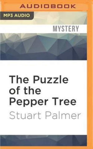 Digital The Puzzle of the Pepper Tree Stuart Palmer