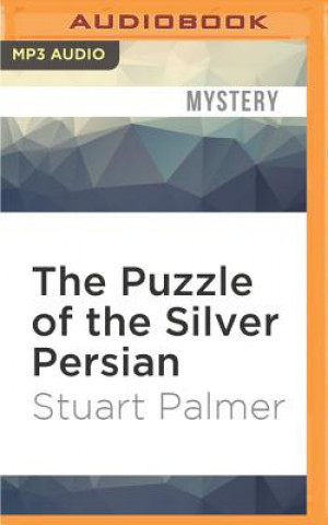 Digital The Puzzle of the Silver Persian Stuart Palmer