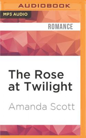 Digital The Rose at Twilight Amanda Scott
