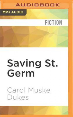 Digital Saving St. Germ Carol Muske Dukes