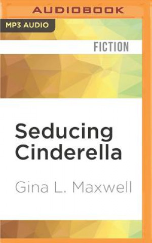 Digital Seducing Cinderella Gina L. Maxwell