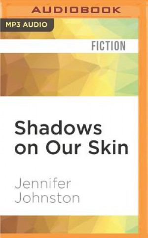 Digital Shadows on Our Skin Jennifer Johnston