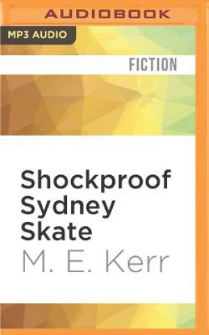 Digital Shockproof Sydney Skate M. E. Kerr