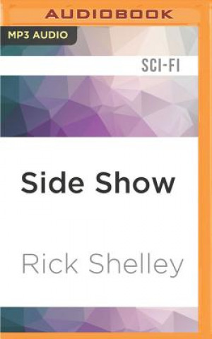 Digital Side Show Rick Shelley