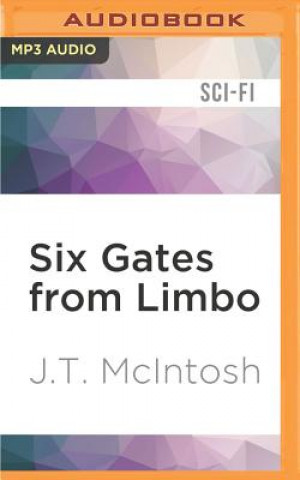 Digital Six Gates from Limbo J. T. McIntosh