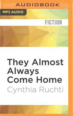 Numérique They Almost Always Come Home Cynthia Ruchti