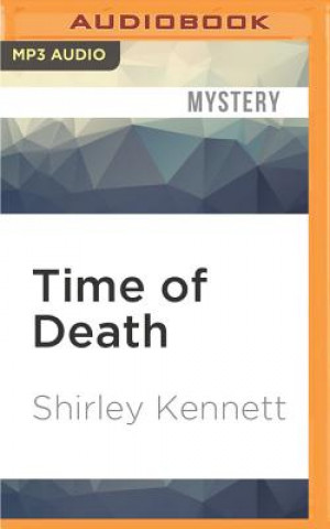 Digital Time of Death Shirley Kennett