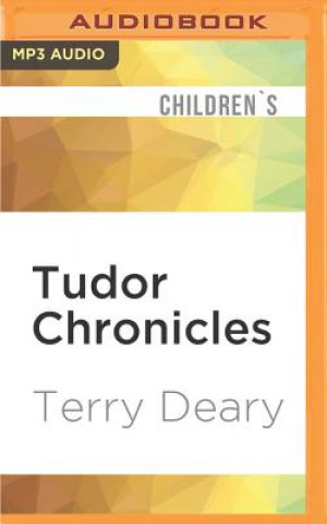 Digital Tudor Chronicles: Prince of Rags and Patches Terry Deary
