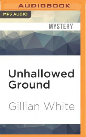 Digital Unhallowed Ground Gillian White