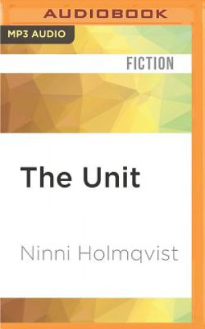 Digital The Unit Ninni Holmqvist