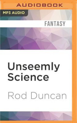 Numérique Unseemly Science Rod Duncan