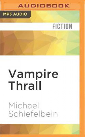 Digital Vampire Thrall Michael Schiefelbein
