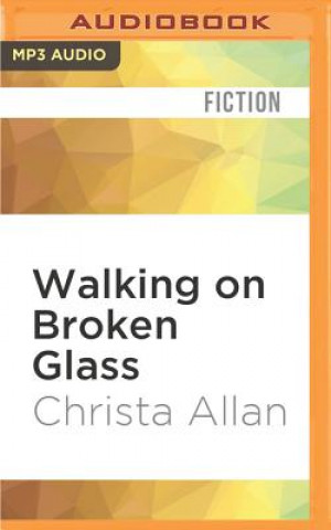 Digital Walking on Broken Glass Christa Allan