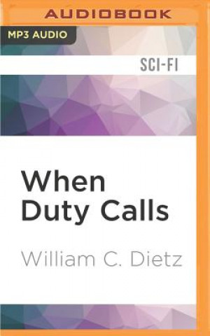 Digital When Duty Calls William C. Dietz