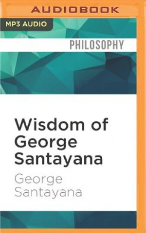 Digital Wisdom of George Santayana George Santayana