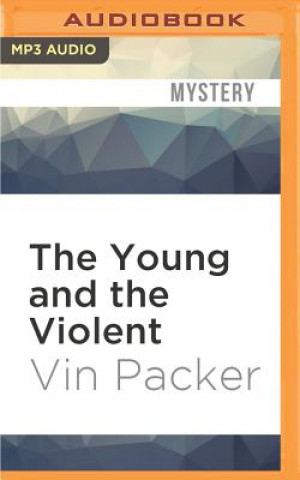 Digital The Young and the Violent Vin Packer