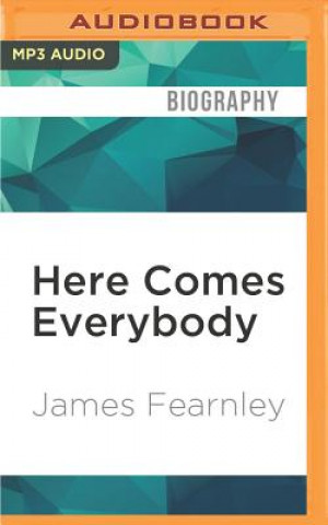 Digital Here Comes Everybody: The Story of the Pogues James Fearnley