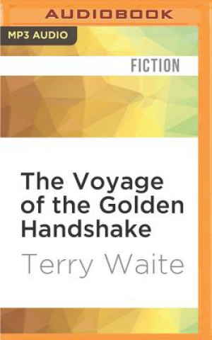 Digital The Voyage of the Golden Handshake Terry Waite