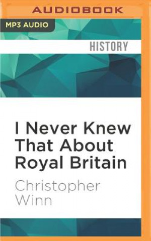 Digital I Never Knew That about Royal Britain Christopher Winn