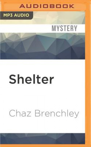 Digital Shelter Chaz Brenchley