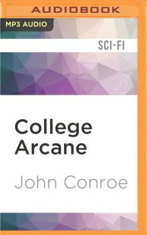 Audio College Arcane John Conroe