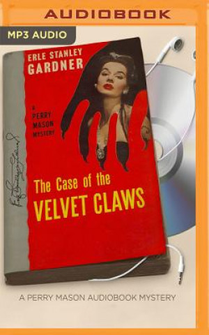 Digital The Case of the Velvet Claws Erle Stanley Gardner