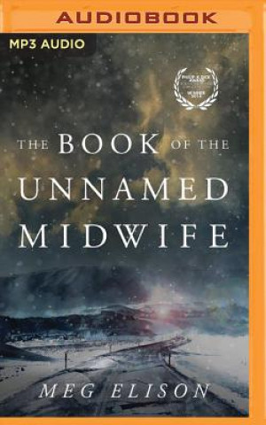 Digital The Book of the Unnamed Midwife Meg Elison