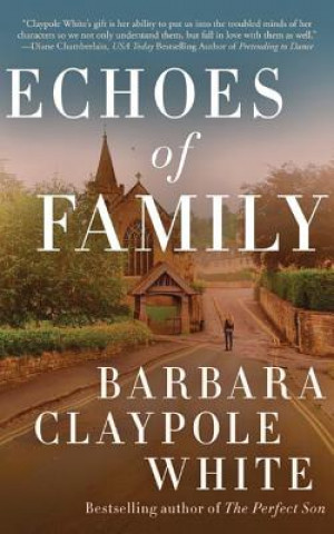 Audio Echoes of Family Barbara Claypole White