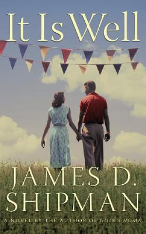 Audio It Is Well James D. Shipman