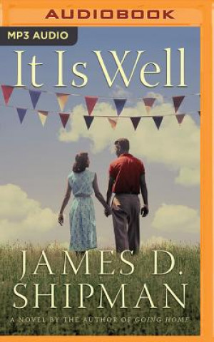 Digital It Is Well James D. Shipman