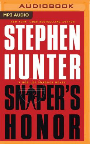 Digital Sniper's Honor Stephen Hunter