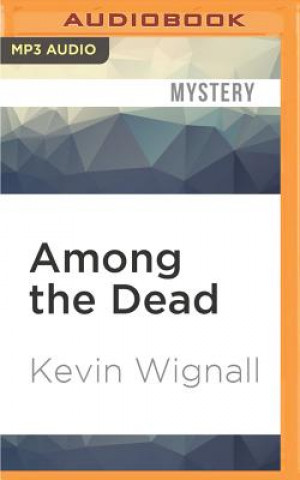 Numérique Among the Dead Kevin Wignall