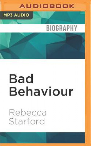 Digital Bad Behaviour Rebecca Starford